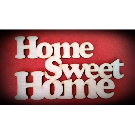 Napis - Home Sweet Home - wzór 1